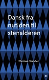 Dansk fra nutiden til stenalderen: cover